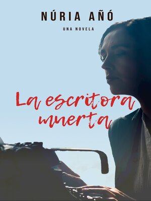 cover image of La escritora muerta (Narrativa)
